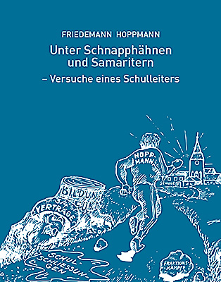 Unter Schnapphähnen und Samaritern