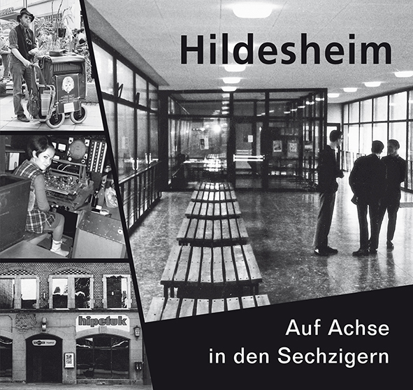 Hildesheim - Auf Achse in den Sechzigern